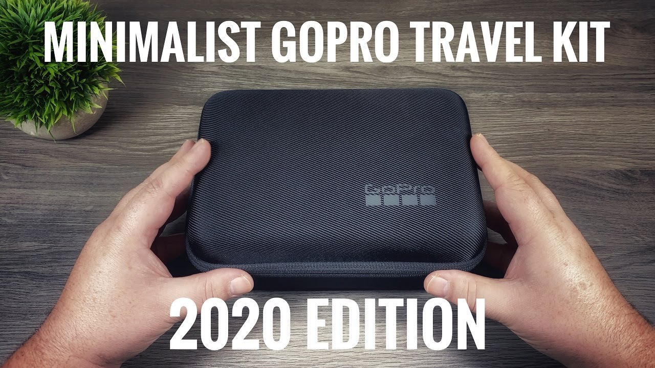 My Minimalist GoPro Travel & Adventure Kit For 2020