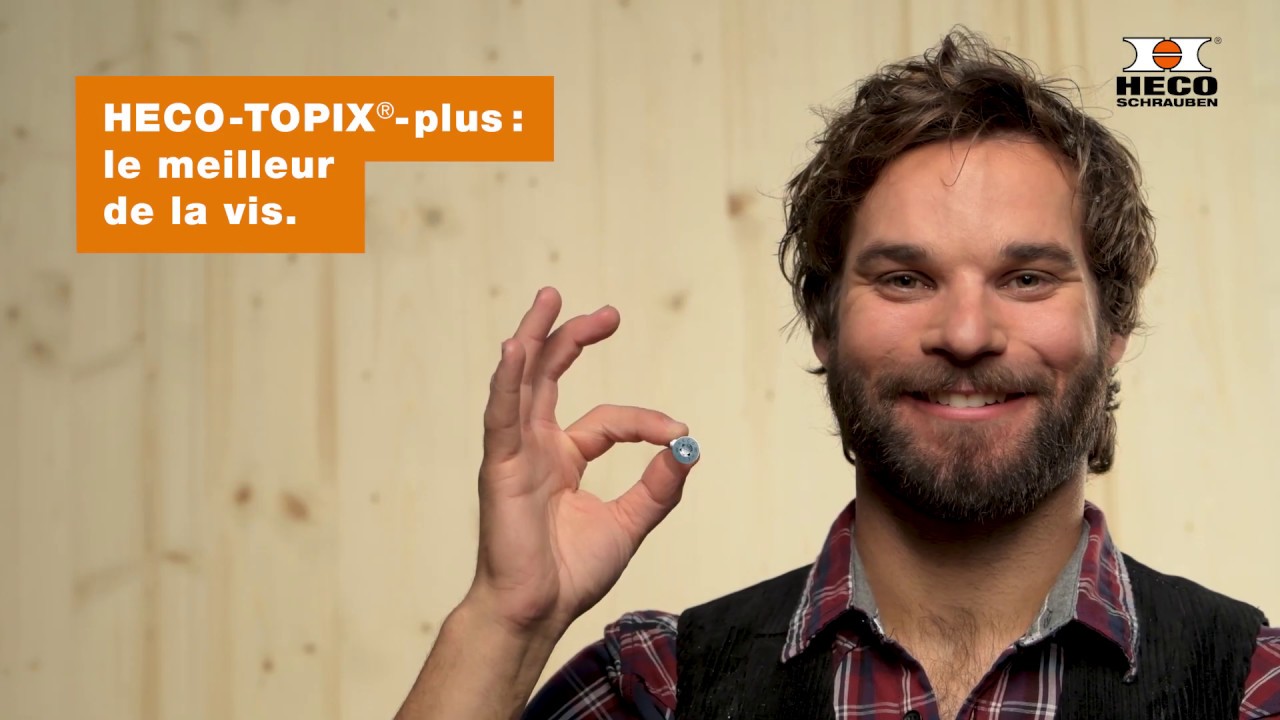 HECO-TOPIX®-plus : la vis avec une avance technologique.