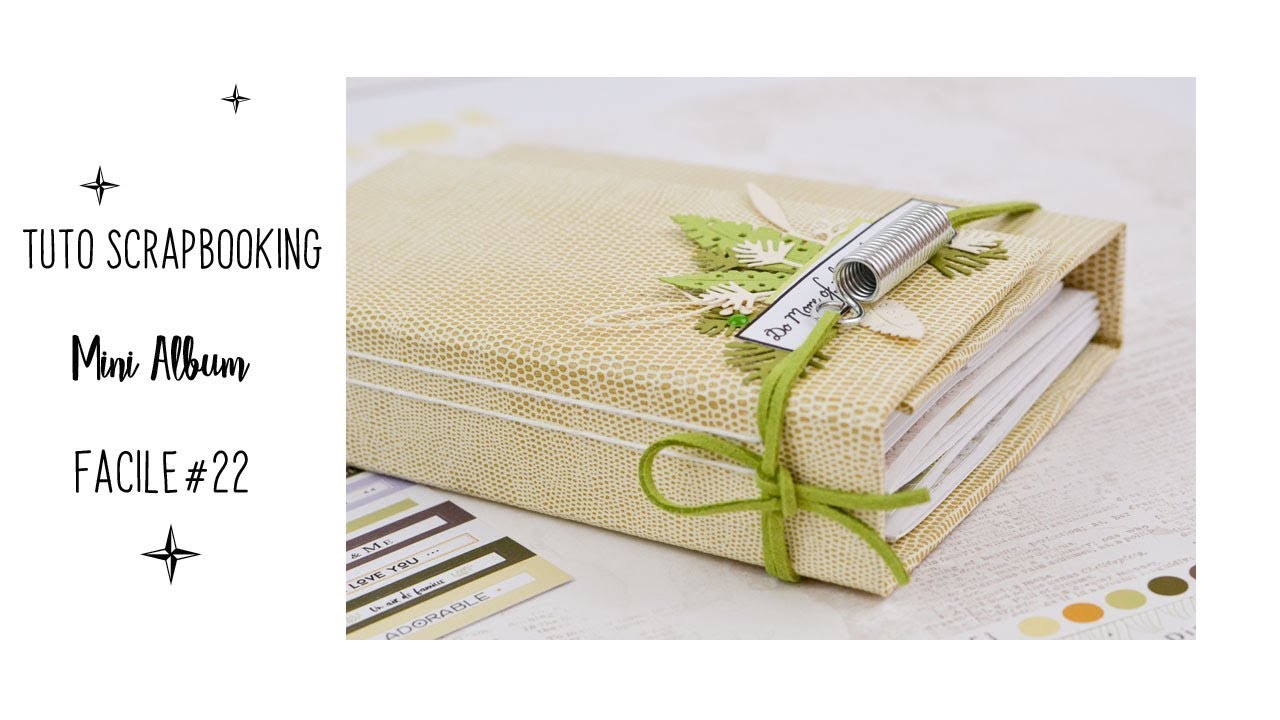 TUTO SCRAPBOOKING MINI ALBUM FACILE #22