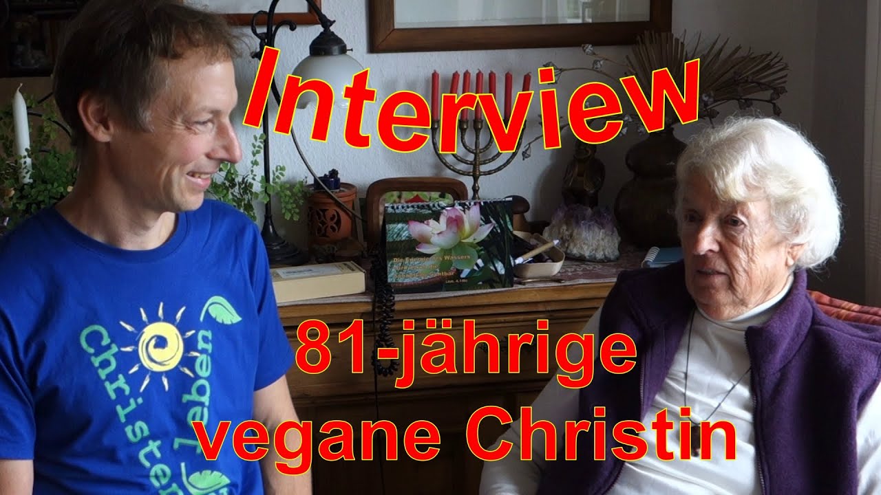 Christen leben vegan - Interview 81-j&auml;hrige vegane Christin