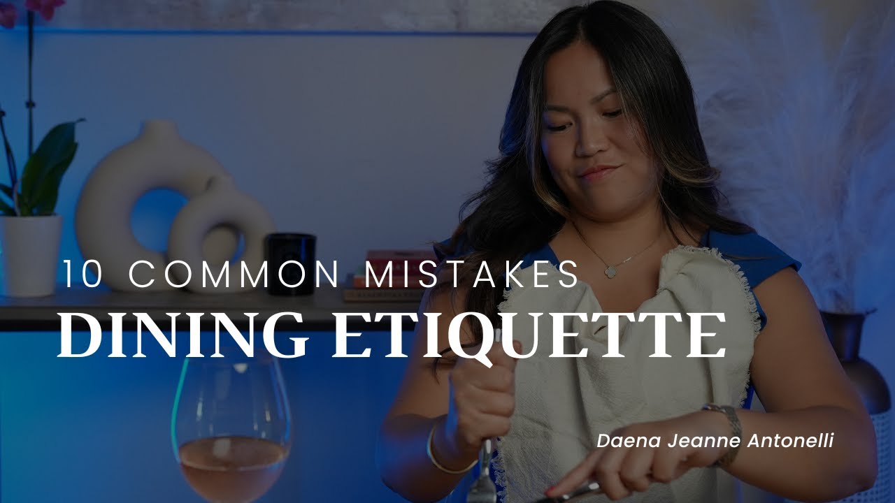10 Common Dining Etiquette Mistakes
