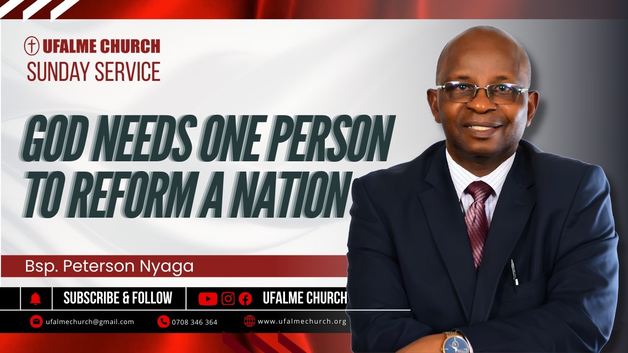 God Needs One Person to Reform a Nation | Bsp. Peterson Nyaga | Sunday Service | 22nd February 2026