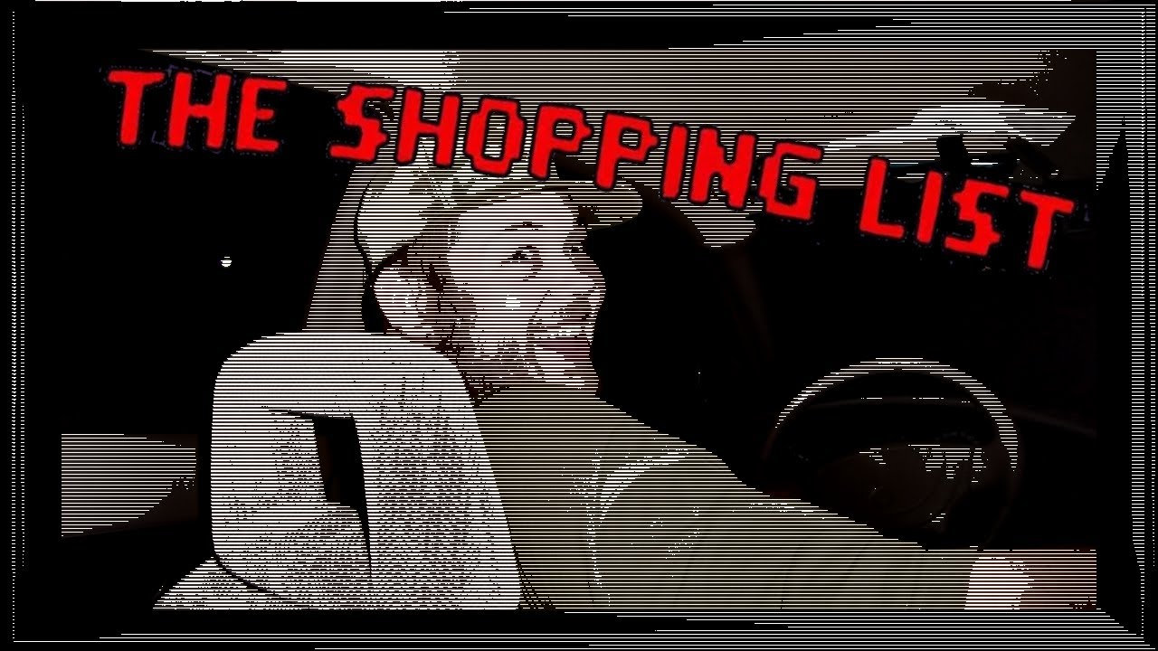 [Spooky] Shopping Trips Gone Wild "The Shopping List"