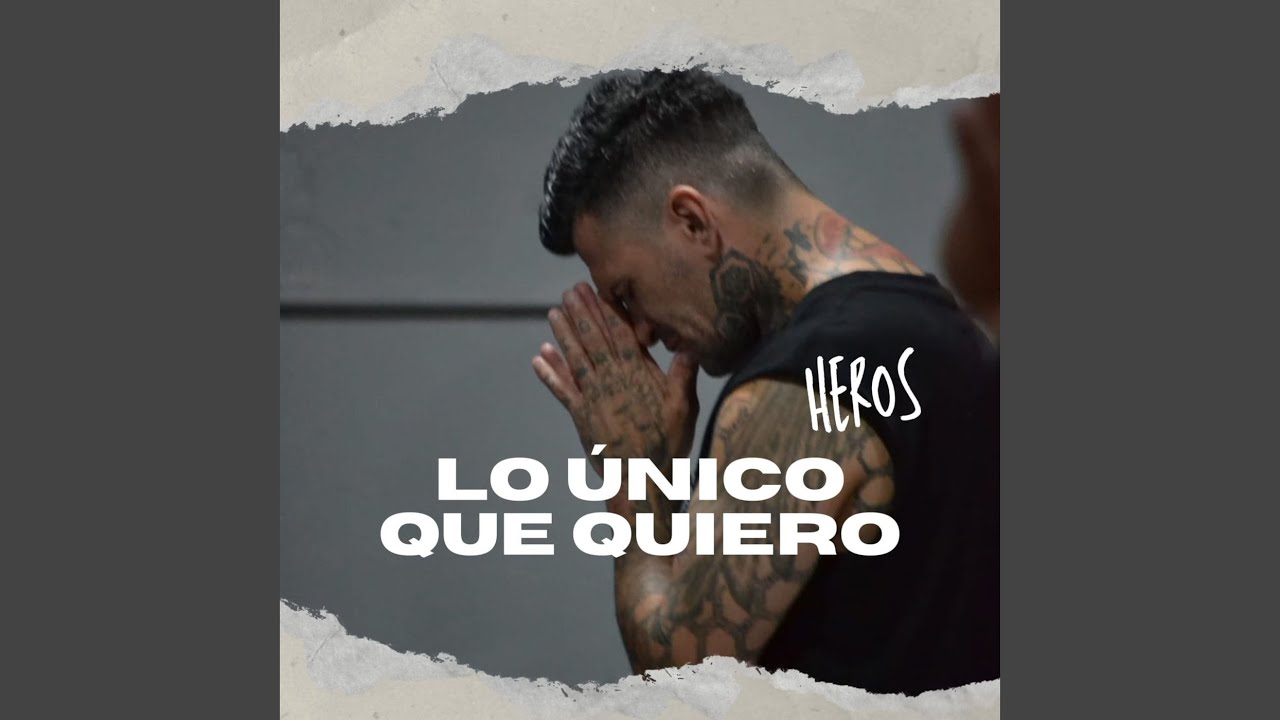 Lo Único Que Quiero