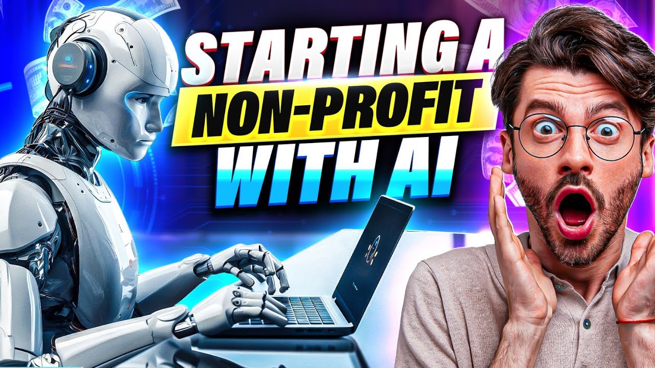 How to Start A Non Profit with AI