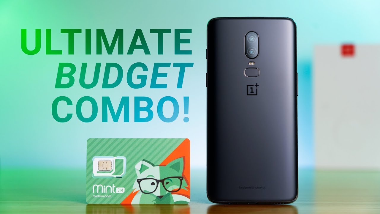 OnePlus 6 on Mint Mobile - Ultimate Budget Combo!