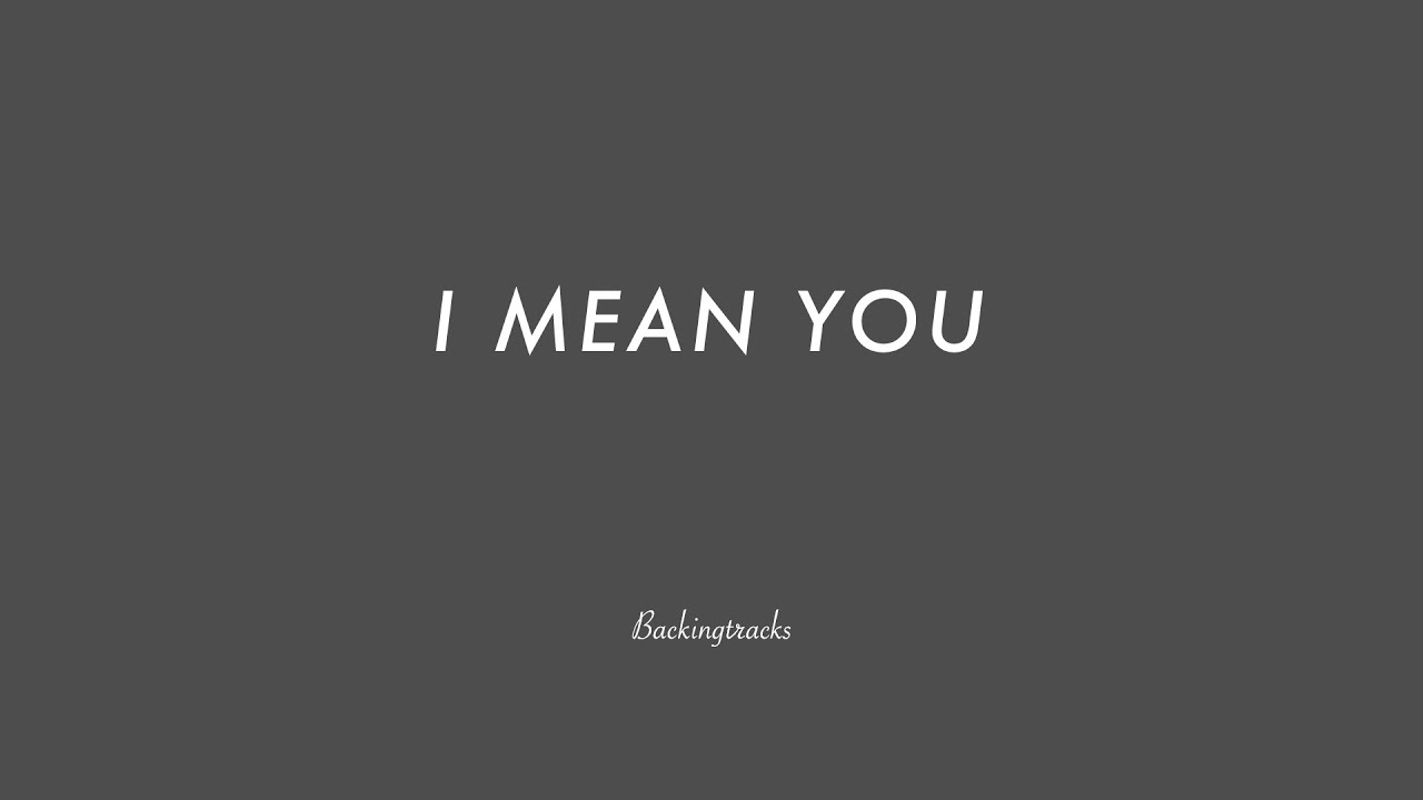 I Mean You chord progression  - Jazz Backing Track Play Along The Real Book