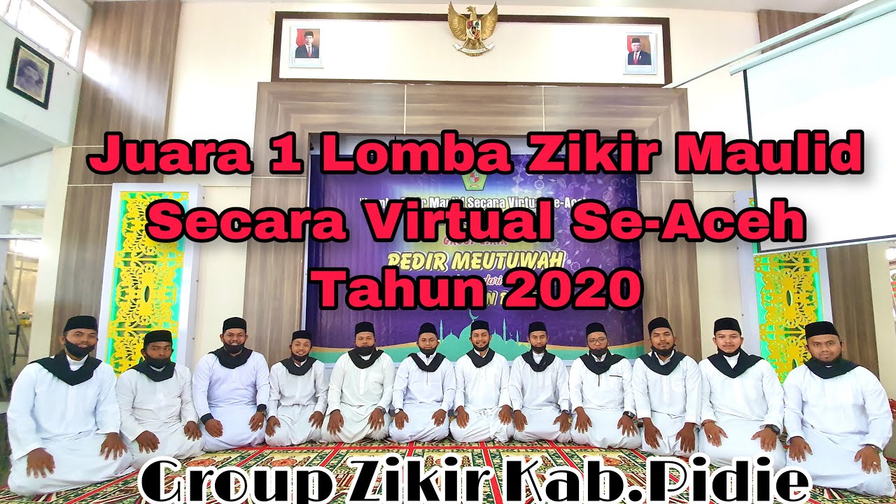 JUARA 1 LOMBA ZIKIR MAULID SECARA VIRTUAL SE-ACEH 1442 H / 2020 M || Perwakilan Kab.PIDIE