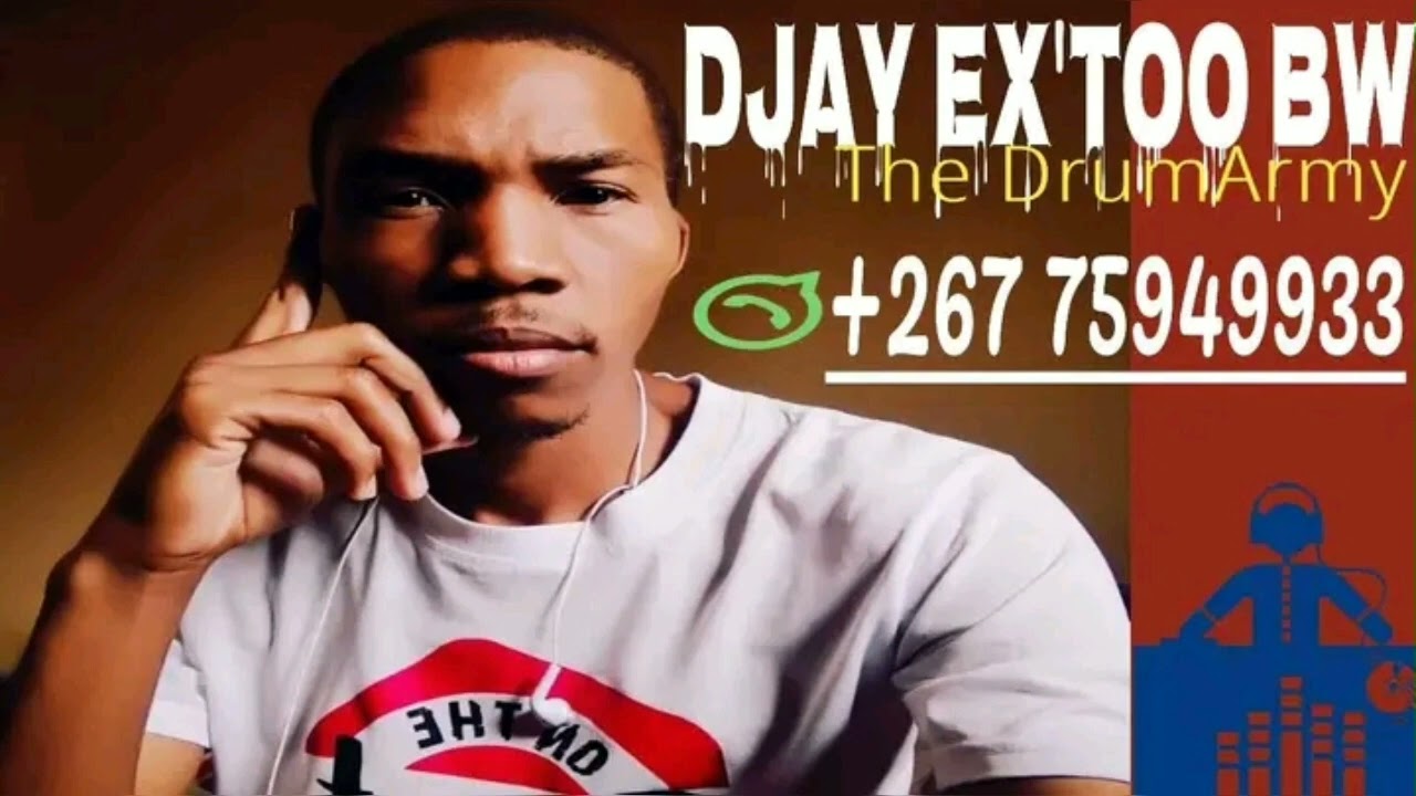 Djay Ex'too_Botswana Old School Hip Hop/Motswako
