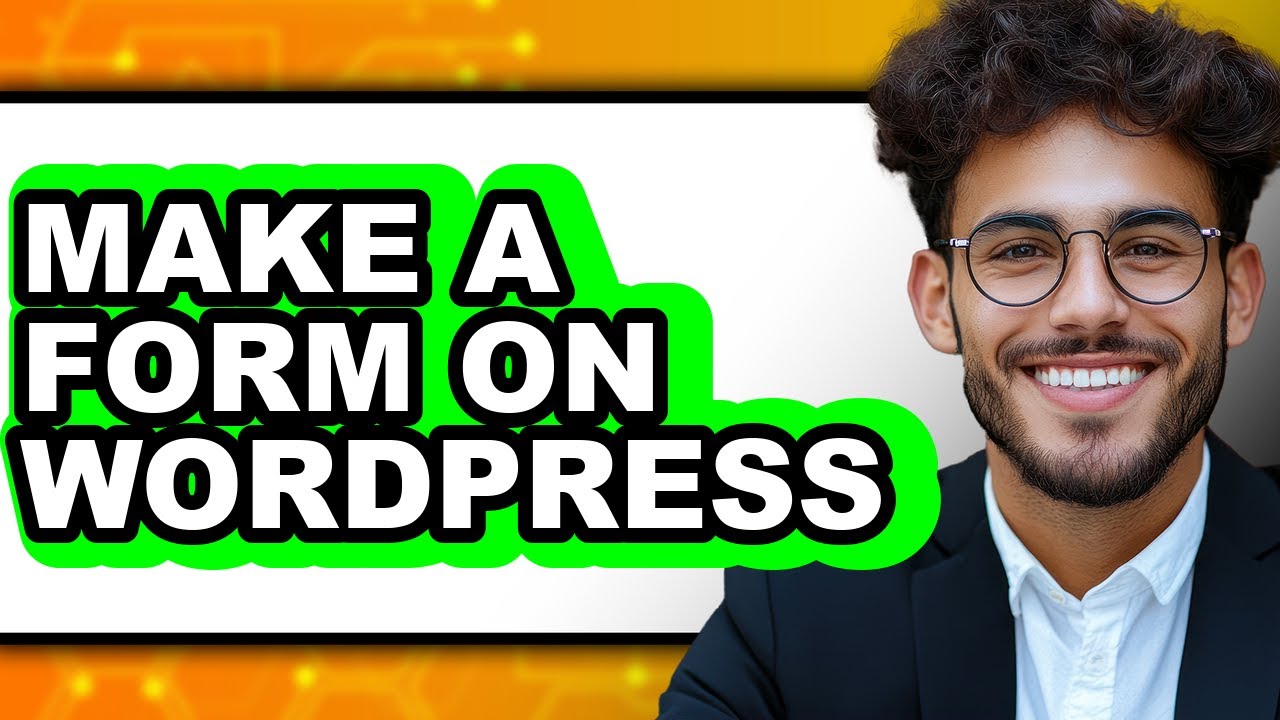 How to Make a Form on WordPress (Full Guide)