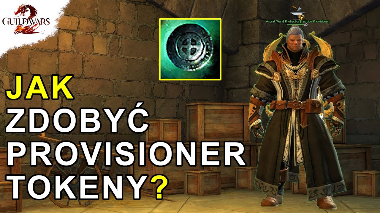 JAK Zdobyć Provisioner Tokeny? | Guild Wars 2