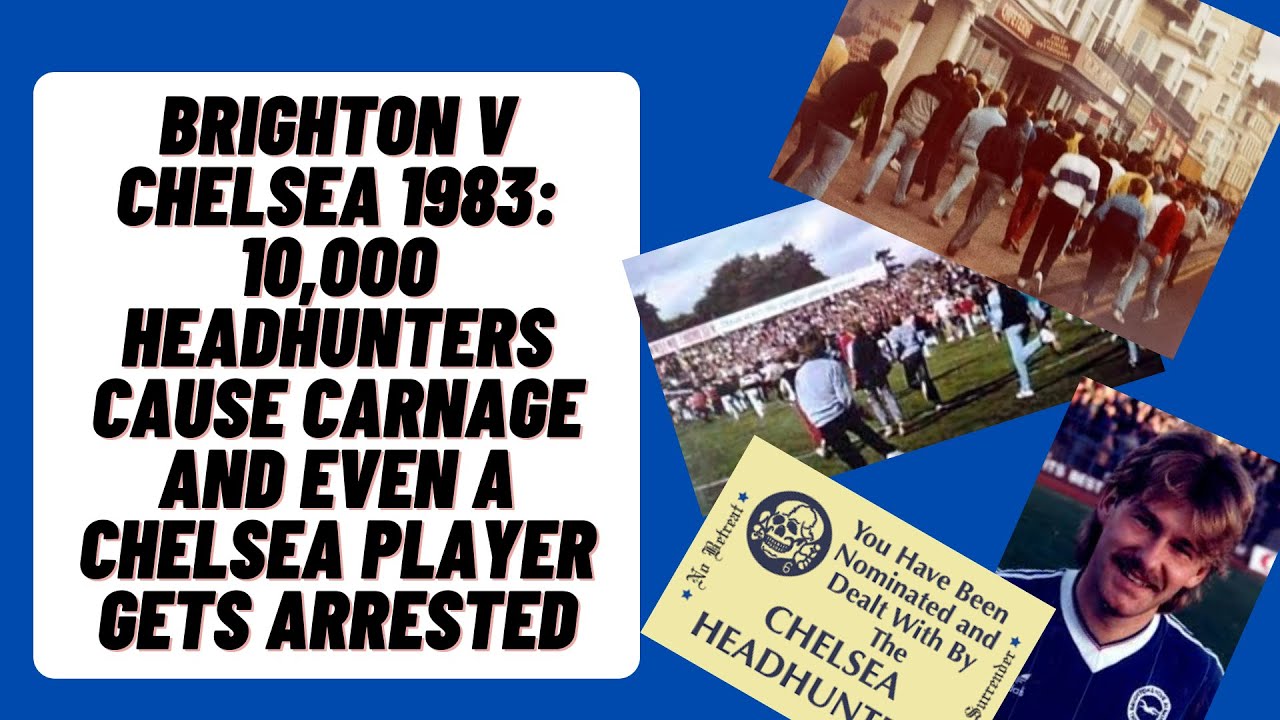 Брайтон против Челси, 1983 год: 10 000 охотников за головами устроили кровавую бойню, и даже игро...