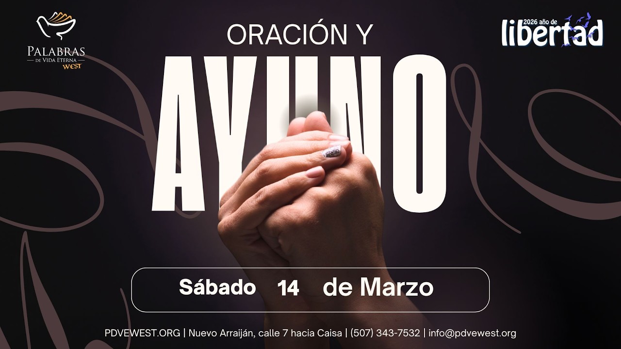 PDVEWEST | AYUNO Y ORACIÓN 2do día