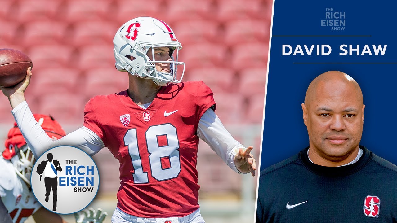 Stanford HC David Shaw on the Evolution of QBs & NIL’s Impact on CFB| The Rich Eisen Show