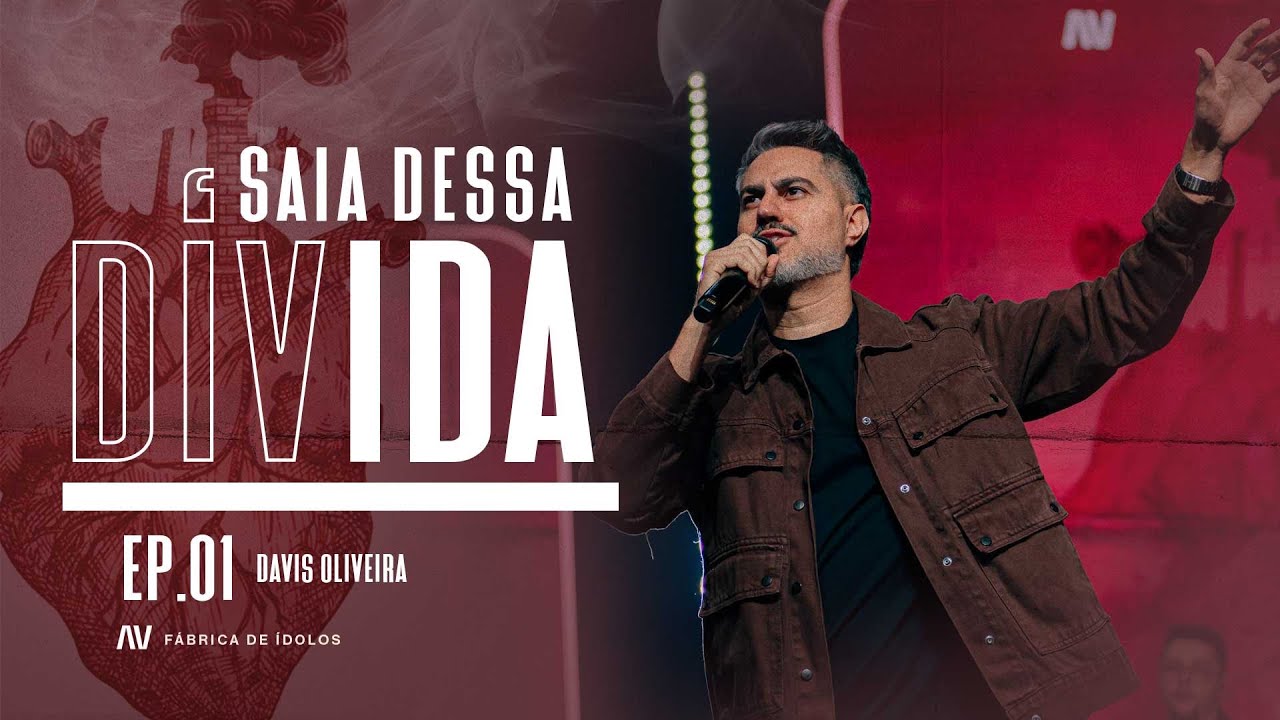 SAIA DESSA DÍVIDA! I Fábrica de Ídolos | #1 | Pastor Davis Oliveira