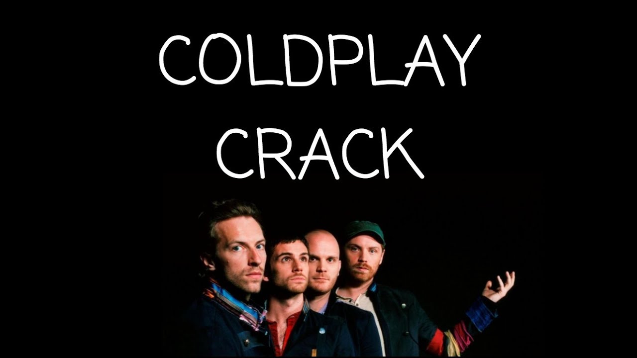COLDPLAY CRACK