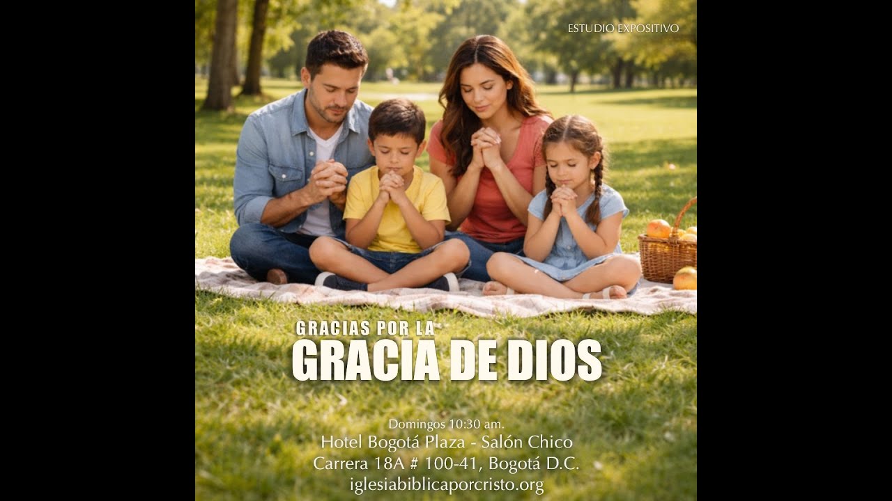 Gracias por la Gracia de Dios | Diciembre 28 de 2025