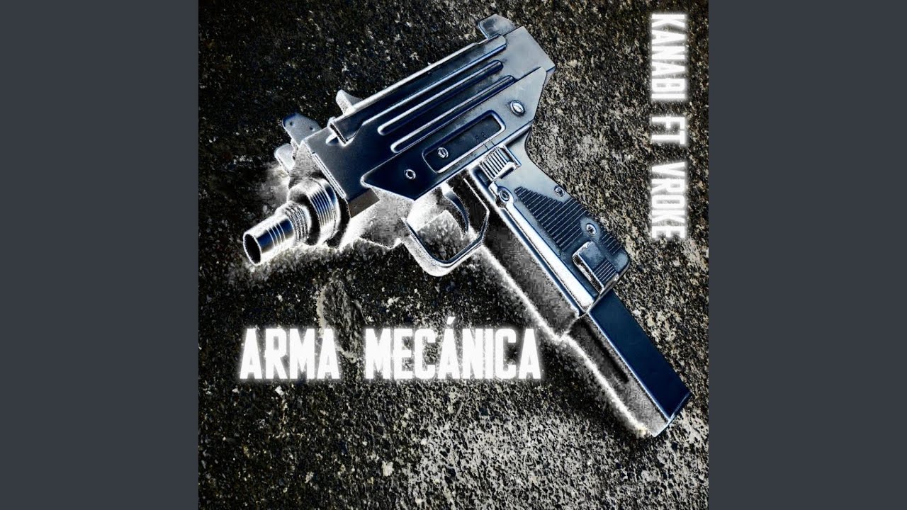 ARMA MECANICA (feat. VRoke)