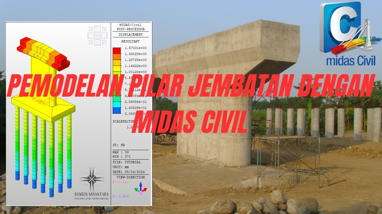 TUTORIAL HOW TO DESIGN PIER USING MIDAS CIVIL | TUTORIAL MIDAS CIVIL DESAIN PILAR TENGAH JEMBATAN