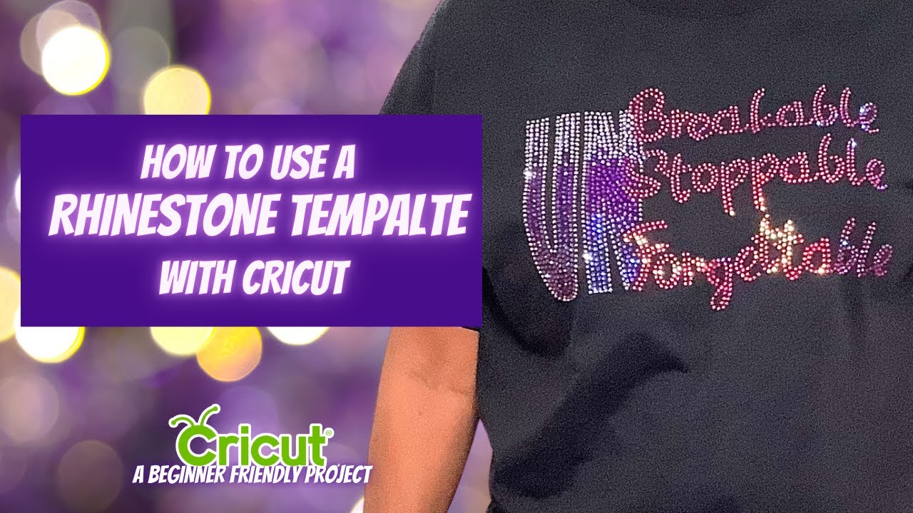 HOW TO USE A RHINESTONE TEMPLATE WITH CRICUT | HOTFIX RHINESTONE TUTORIAL