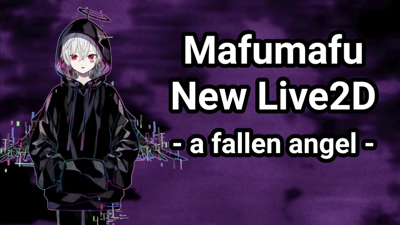 【Mafumafu English】Mafumafu New LIVE2D !!!【まふまふ】