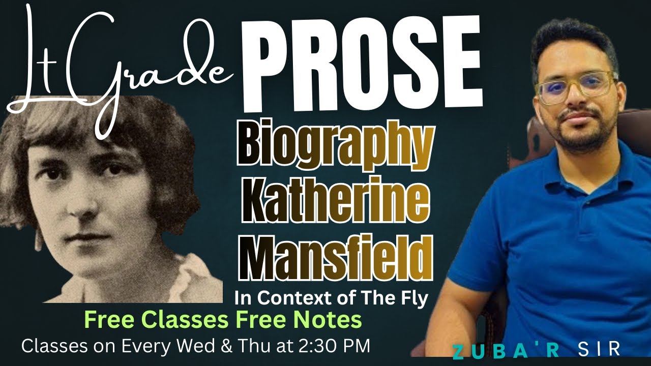 Biography of Katherine Mansfield | LT Grade Exam Preparation | "The Fly " Analysis