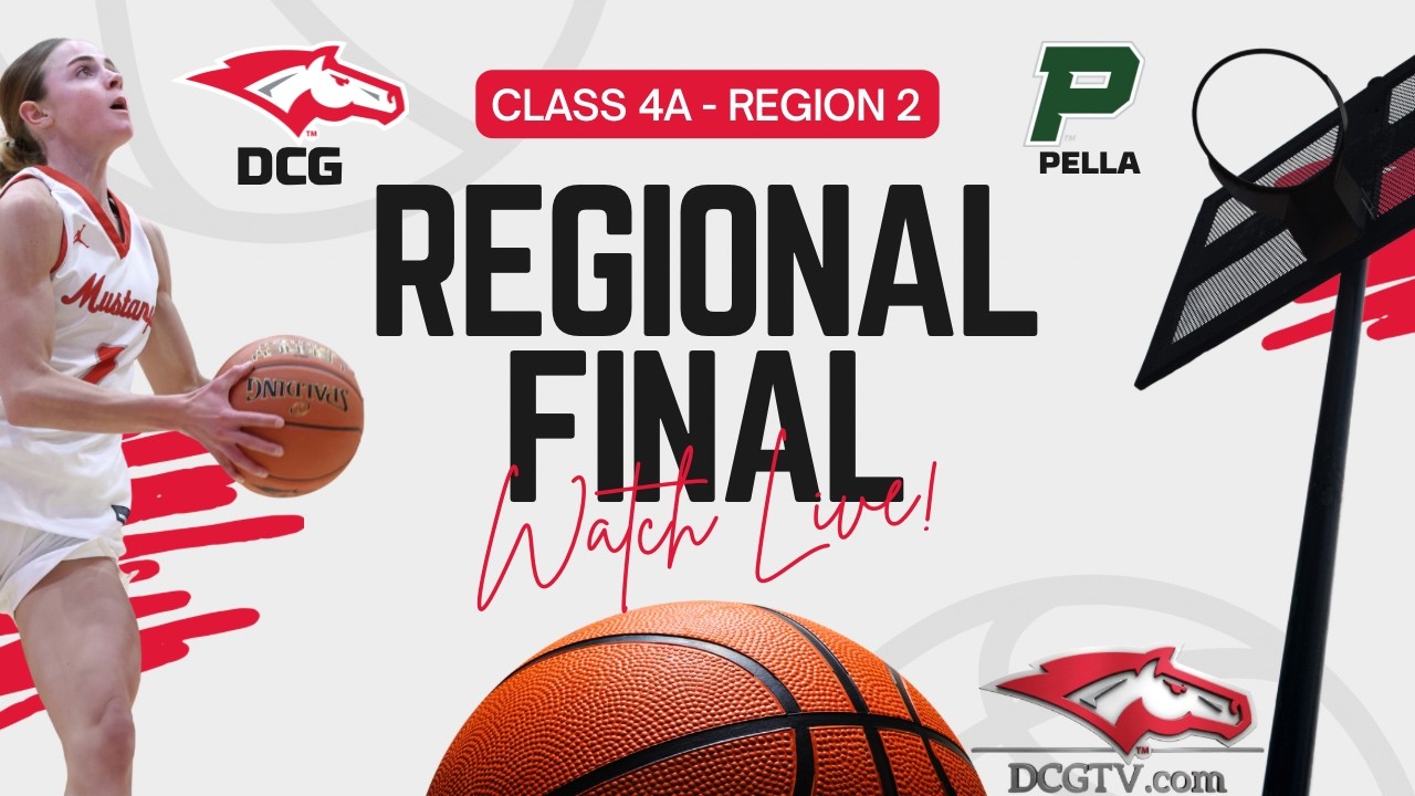 Pella at DCG Girls Varsity Basketball 2-24-26 @ 7pm (Class 4A Region 2 Final)