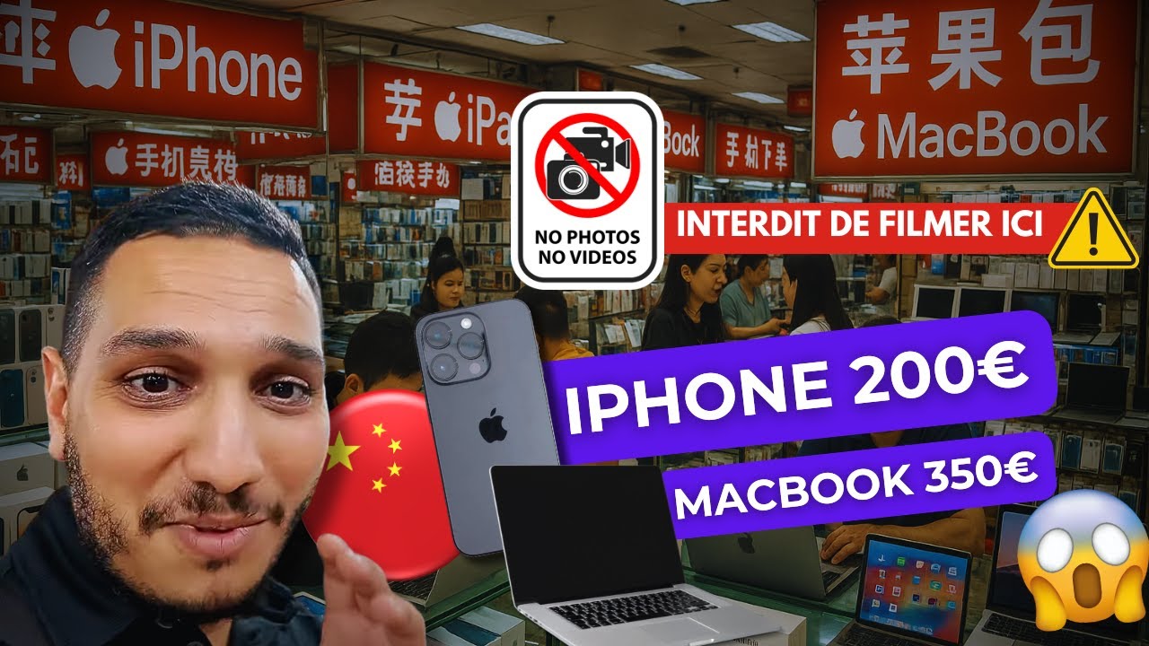 🇨🇳 CHINE : LE PLUS GRAND MARCHÉ APPLE 👨🏻‍💻 – Shenzhen : iPhone 📱, MacBook 💻, et Business Cachés !