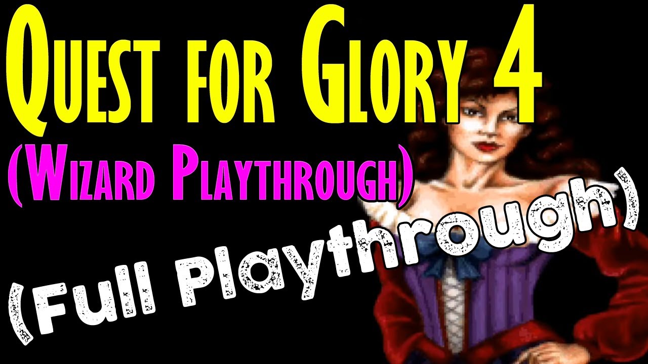 Quest for Glory 4 Shadows of Darkness (Wizard - Full Playthrough)