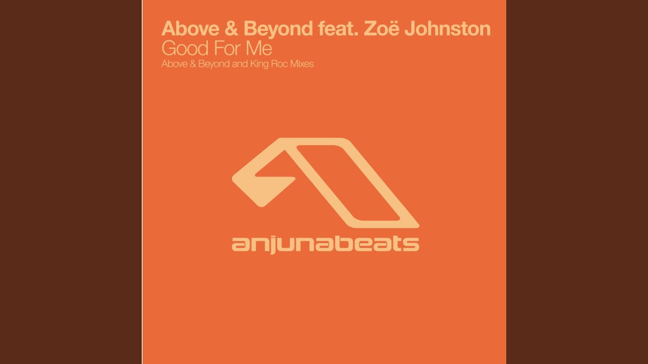 Good For Me (Above & Beyond Club Mix)