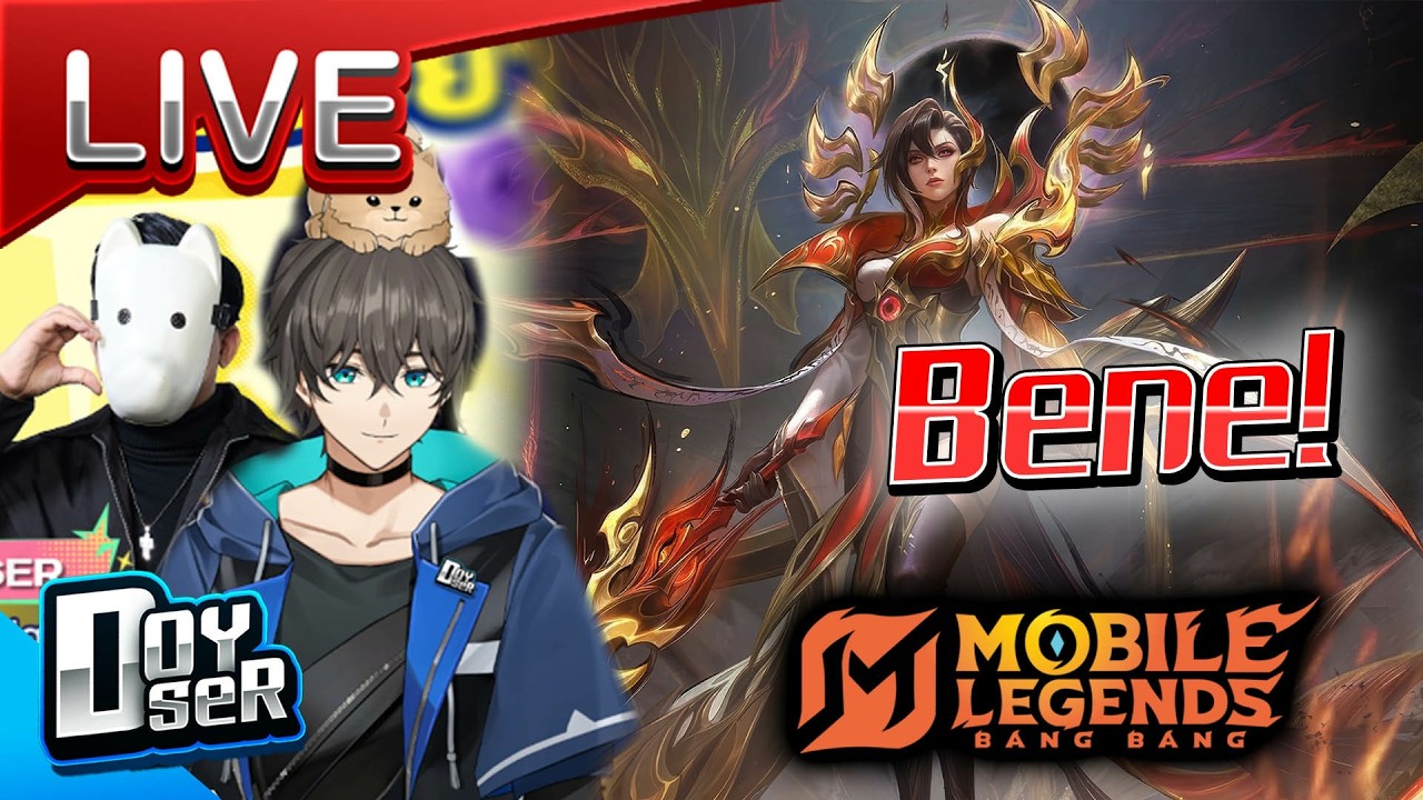 🔴LIVE MLBB:วันนี้จะเบียวนักดาบ Benedetta 200 ดาว -  Doyser