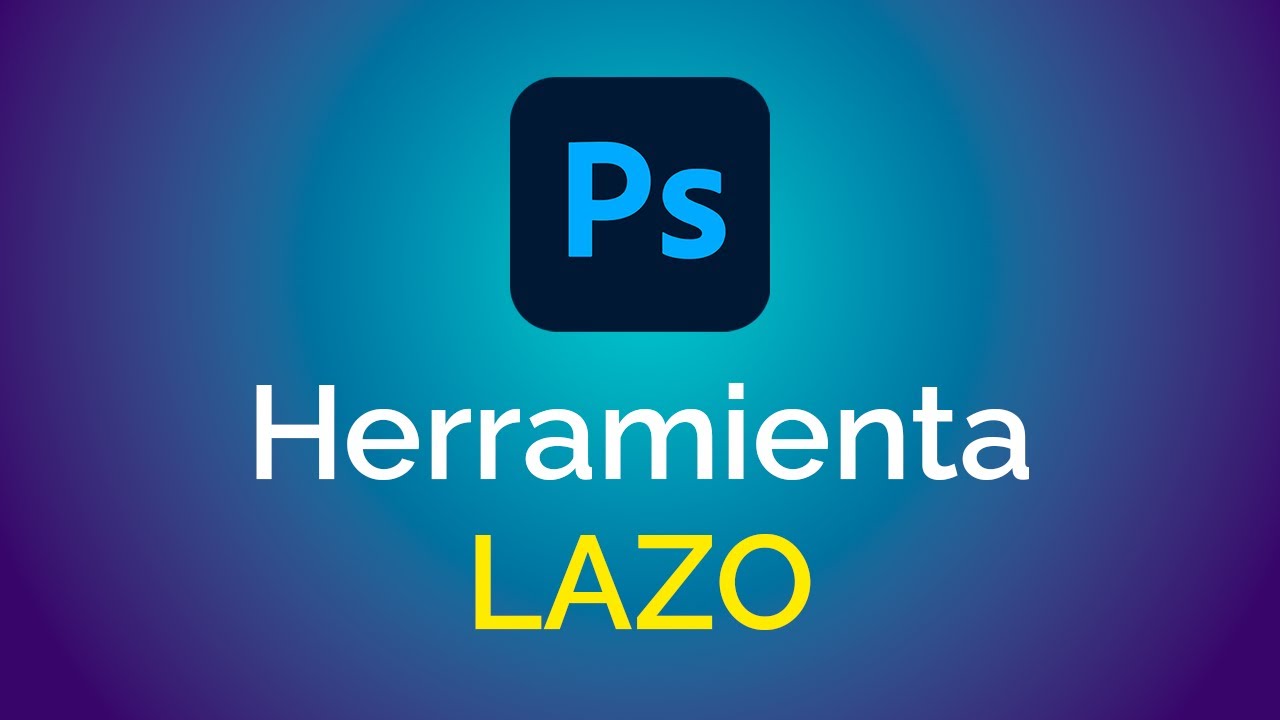 Herramienta Lazo de Photoshop