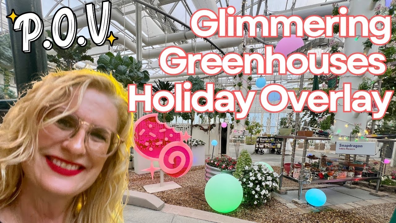 Living With the Land Glimmering Greenhouses Holiday Overlay