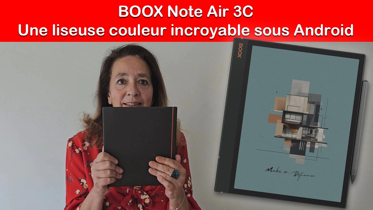 BOOX Note Air 3C - Prise en main de la liseuse bloc notes e-ink couleur sous Android