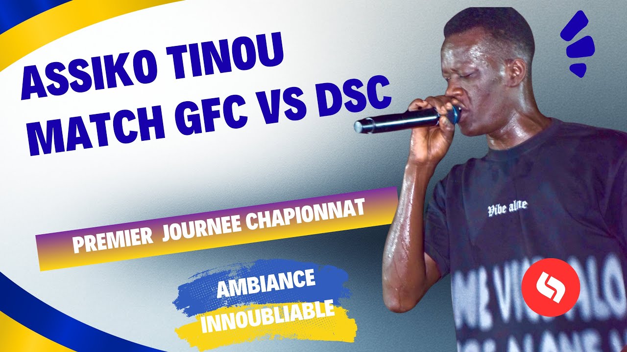 Assiko Match de Championnat :Guediawaye FC vs Dakar Sacr&eacute; c&oelig;ur l&rsquo;ambiance du c&oelig;ur inoubliable Tino