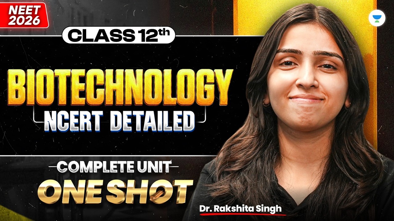 Biotechnology in One Shot | Class 12 Biology NEET 2026