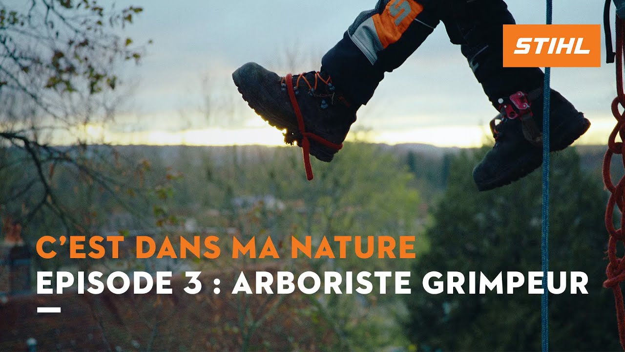 C’est dans ma nature - Episode 3 : Johan, Arboriste Grimpeur| STIHL