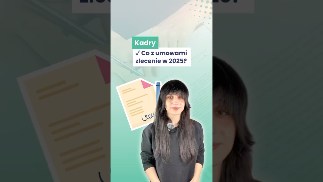 Co z umowami zlecenie w 2025 r.? #kadry #umowazlecenie