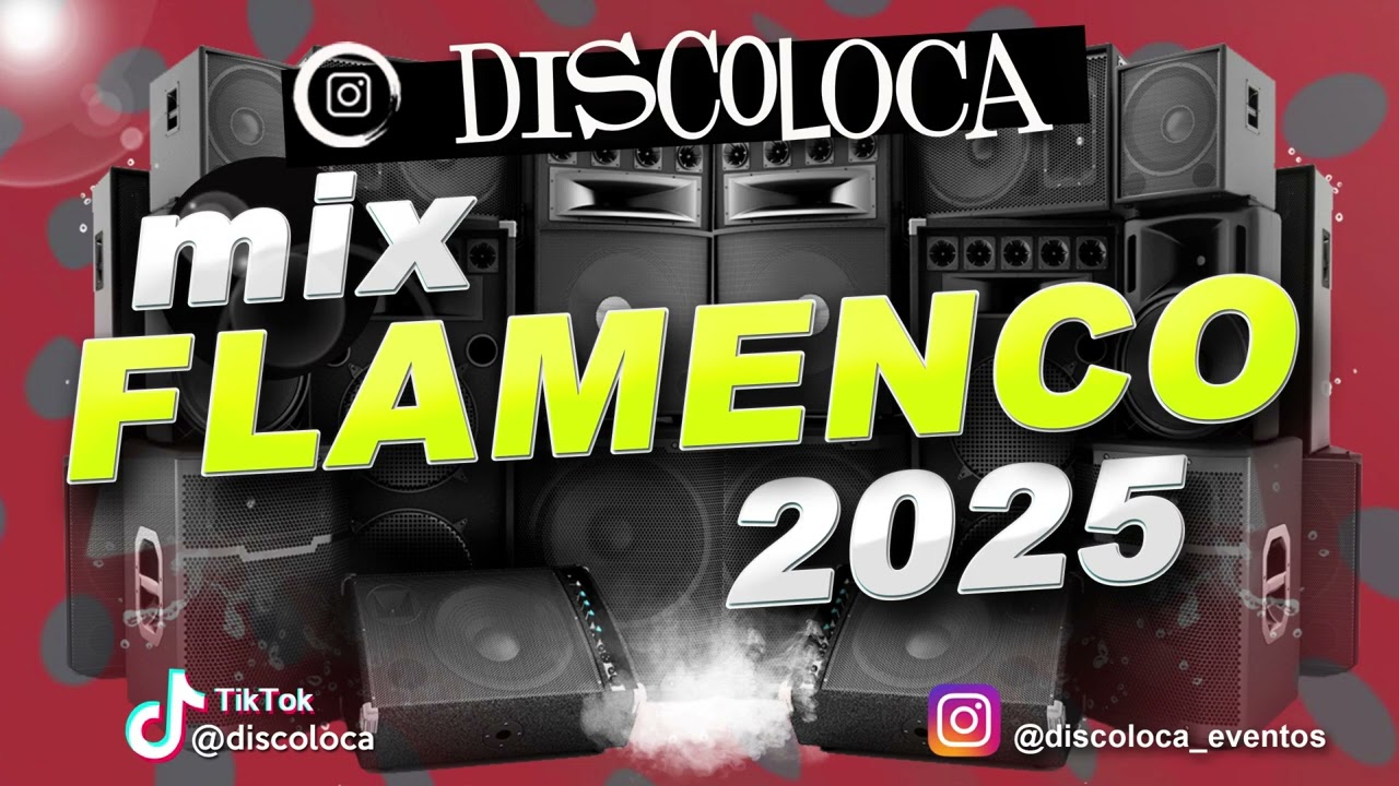 MIX FLAMENCO 2025 ( DJ DISCOLOCA )