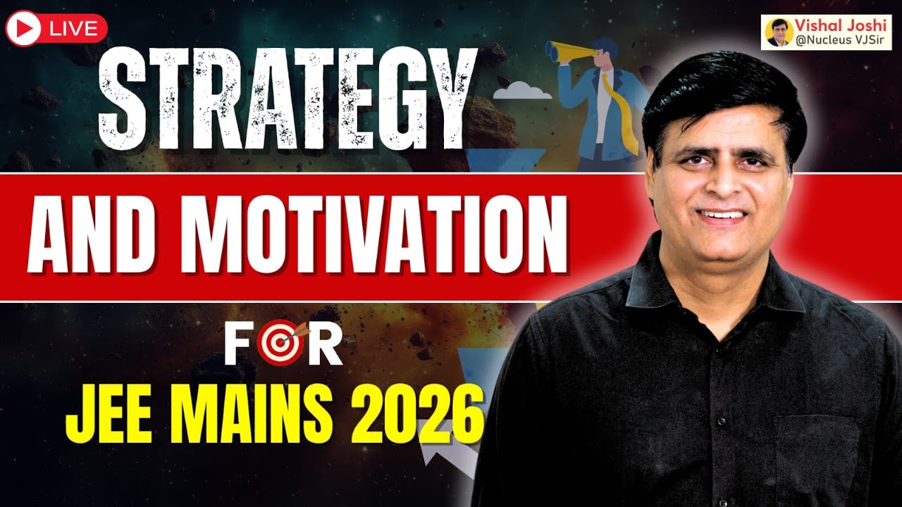 JEE Mains 2026 Strategy & Motivation | by Vishal Sirac