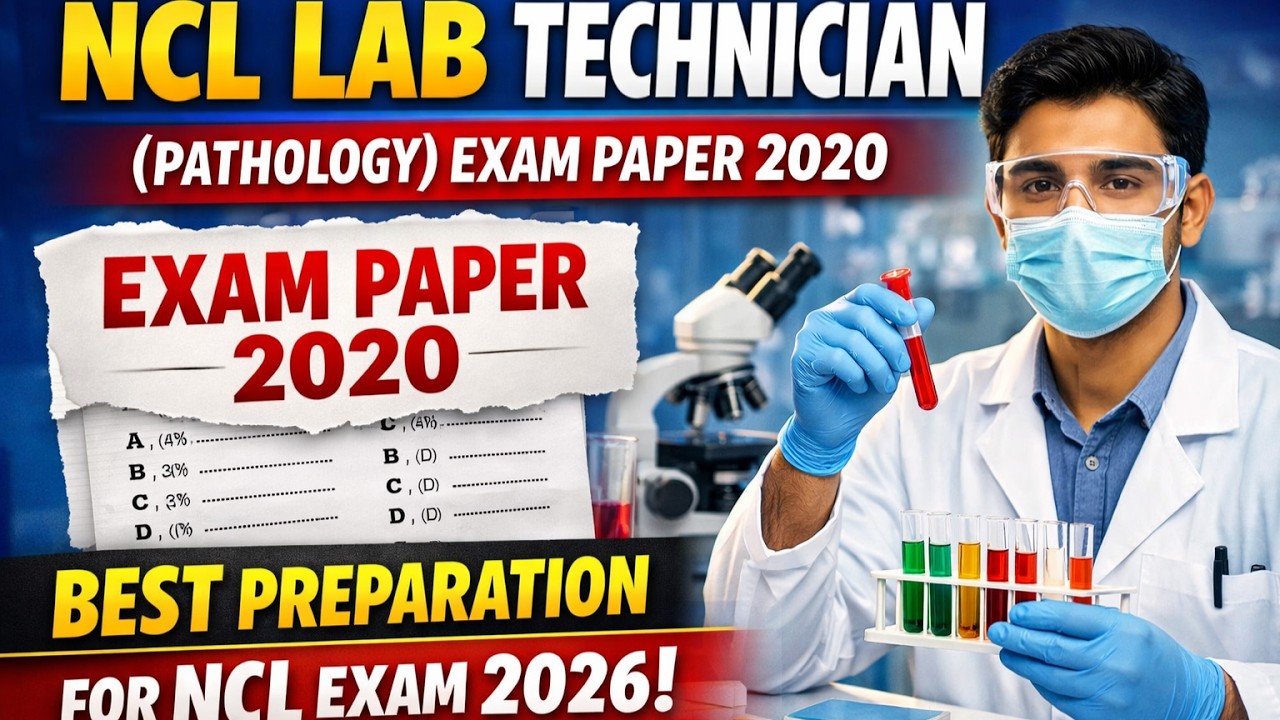 NCL Lab Technician (Pathology) Exam Paper 2020 🔥 | Best तैयारी for NCL Exam 2026 | Full Analysis
