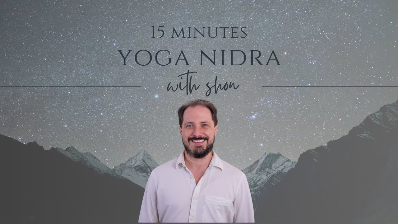 Yoga Nidra  | Guided by Shon Mondragon