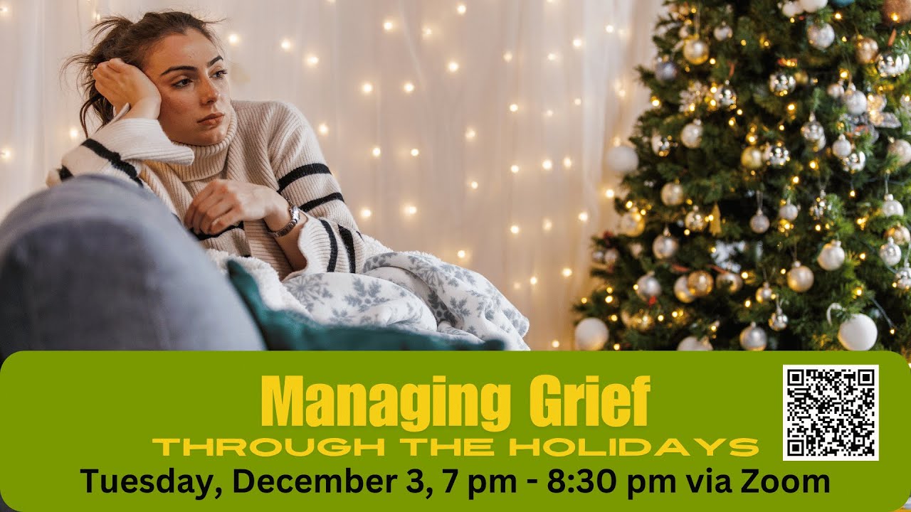 Managing Grief through the holidays