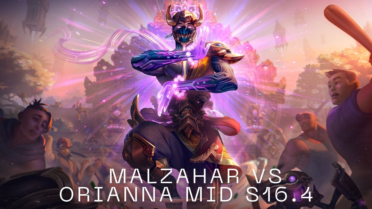 Malzahar vs Orianna : La MEILLEURE stratégie pour DOMINER la lane (S16.4)