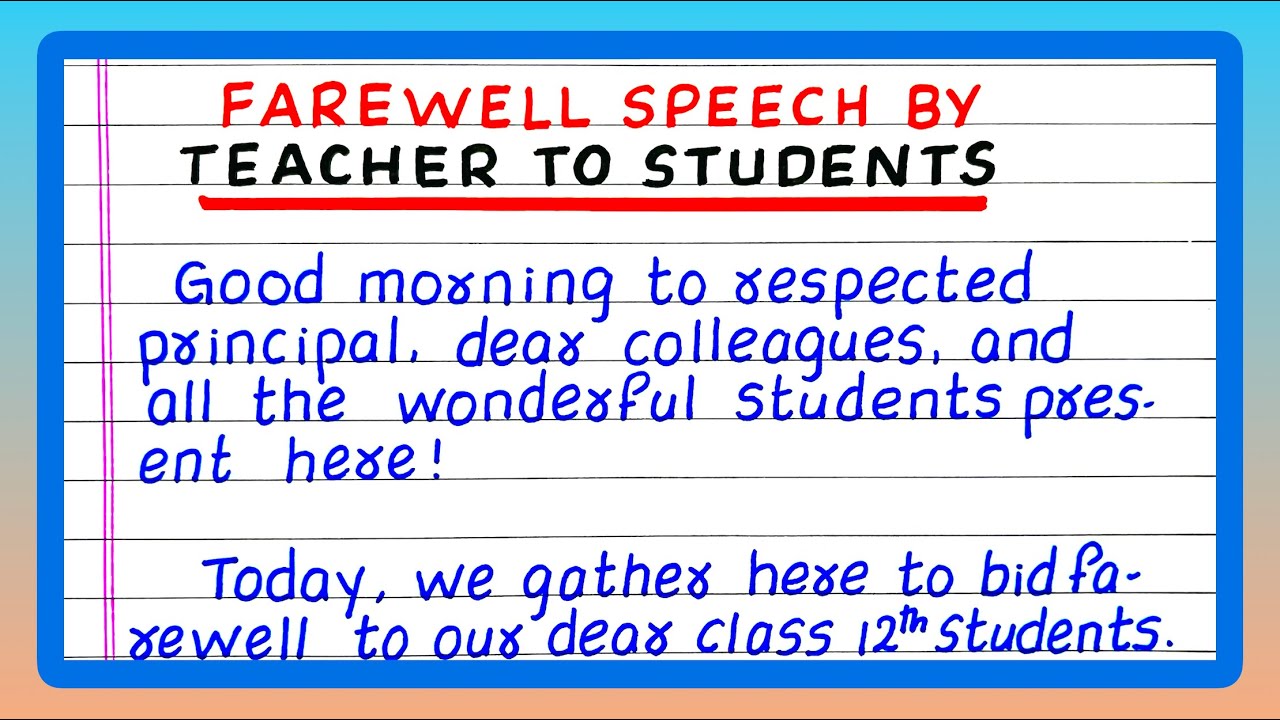 Best Farewell Speech by Teacher to Students | Farewell Speech by Teacher to Students | in English