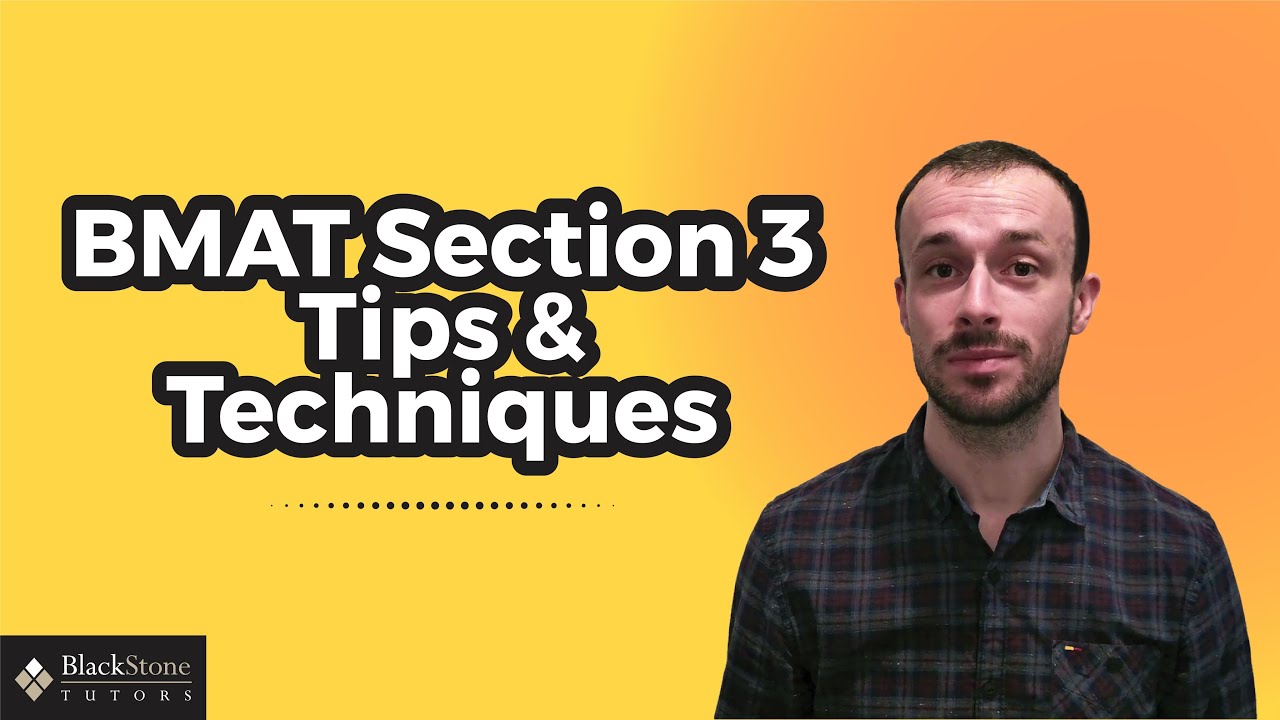 BMAT Section 3 Tips and Techniques