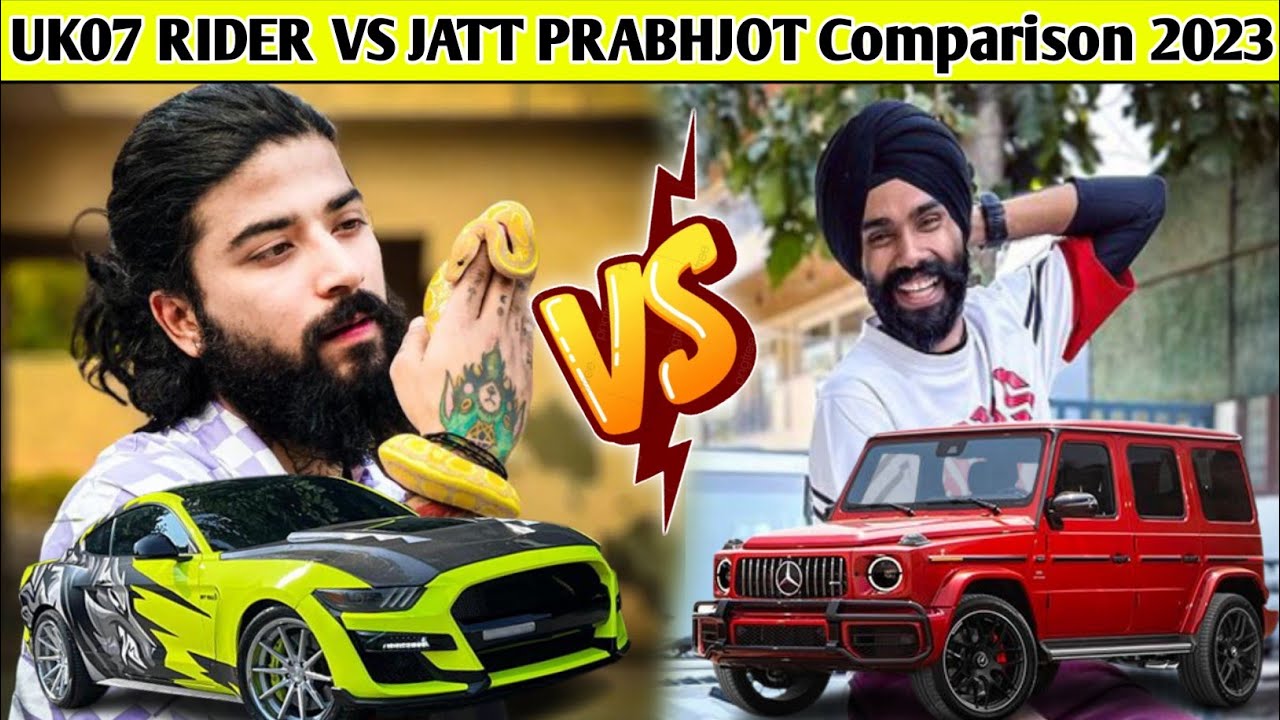 UK07 RIDER VS JATT PRABHJOT Full Comparison 2023 || Bike, Car Collection in 2023