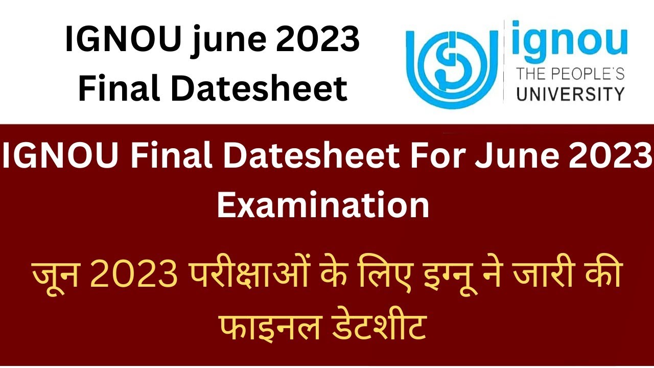 IGNOU June 2023 Final Datesheet IGNOU Datesheet kaise download kre