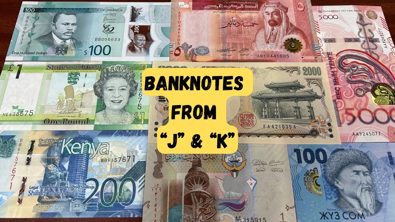 Alphabet Banknote Series 2.0 – Jazzy & Kingly Notes from Countries Starting with “J” & “K” #videos 