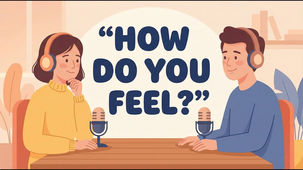Learn English by Listening 🎧 Talking About Feelings (Easy Podcast)
